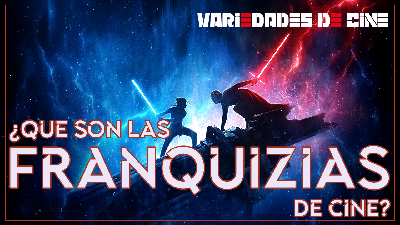 FRANQUICIAS DE CINE y Que son y como Surgen | Variedades de cine 📢