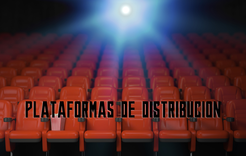 Plataformas de distribución cinematográfica ✅
