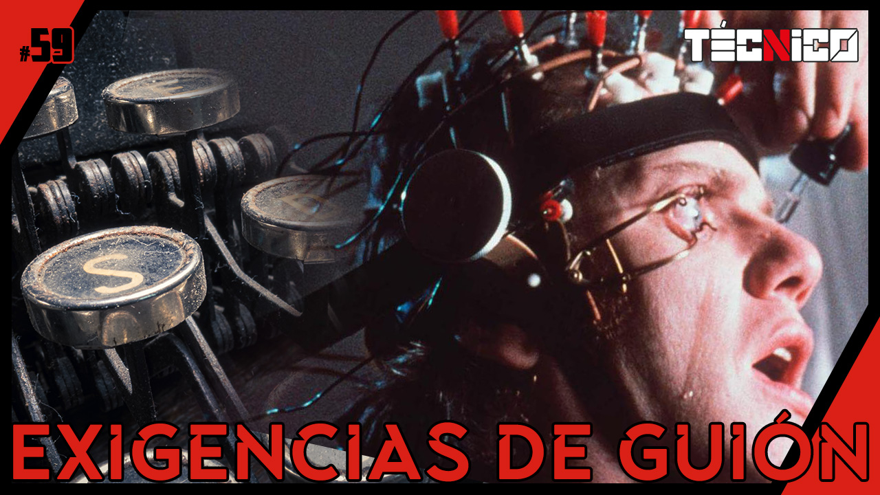 Exigencias de guion | Evolución del guión de cine en una producción | Cine Técnico 🎥