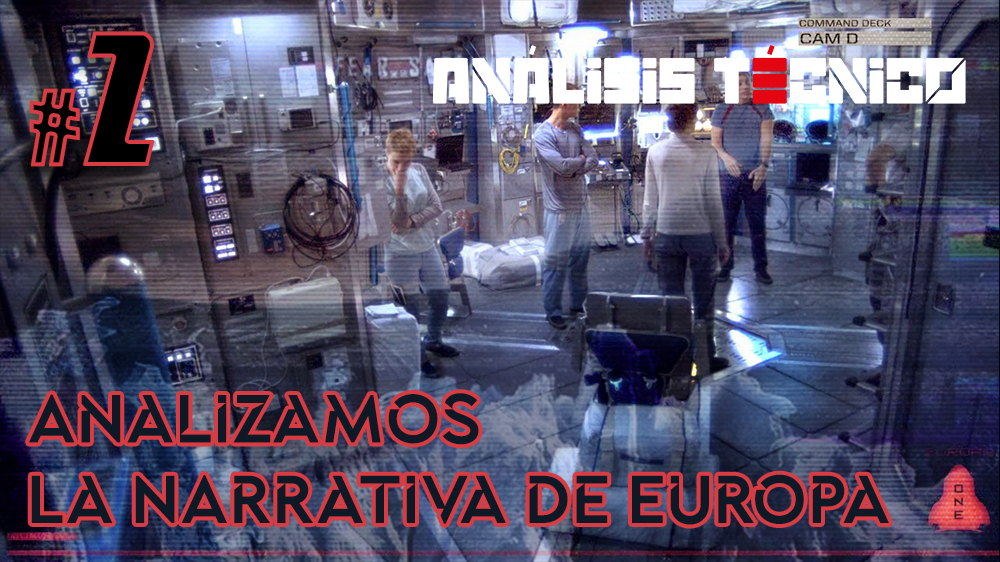 EUROPA ONE, ANALISIS de la NARRATIVA | Análisis técnico de películas 🔍