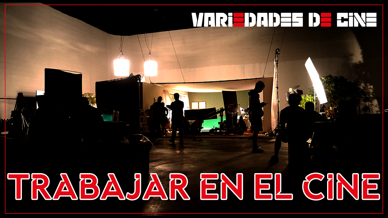 Cosas buenas y malas de trabajar en el cine | Variedades de cine 📢