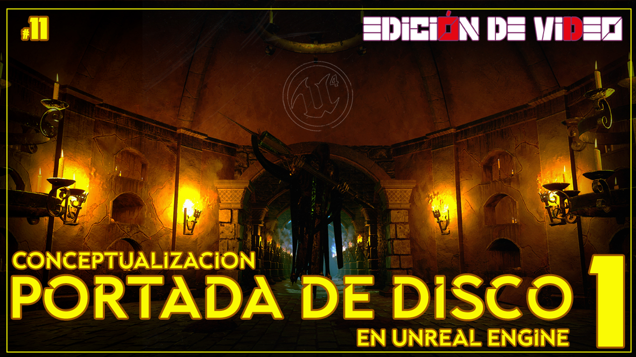 La primera Portada de disco hecha con Unreal Engine | parte 2 | Edición de video 🖥
