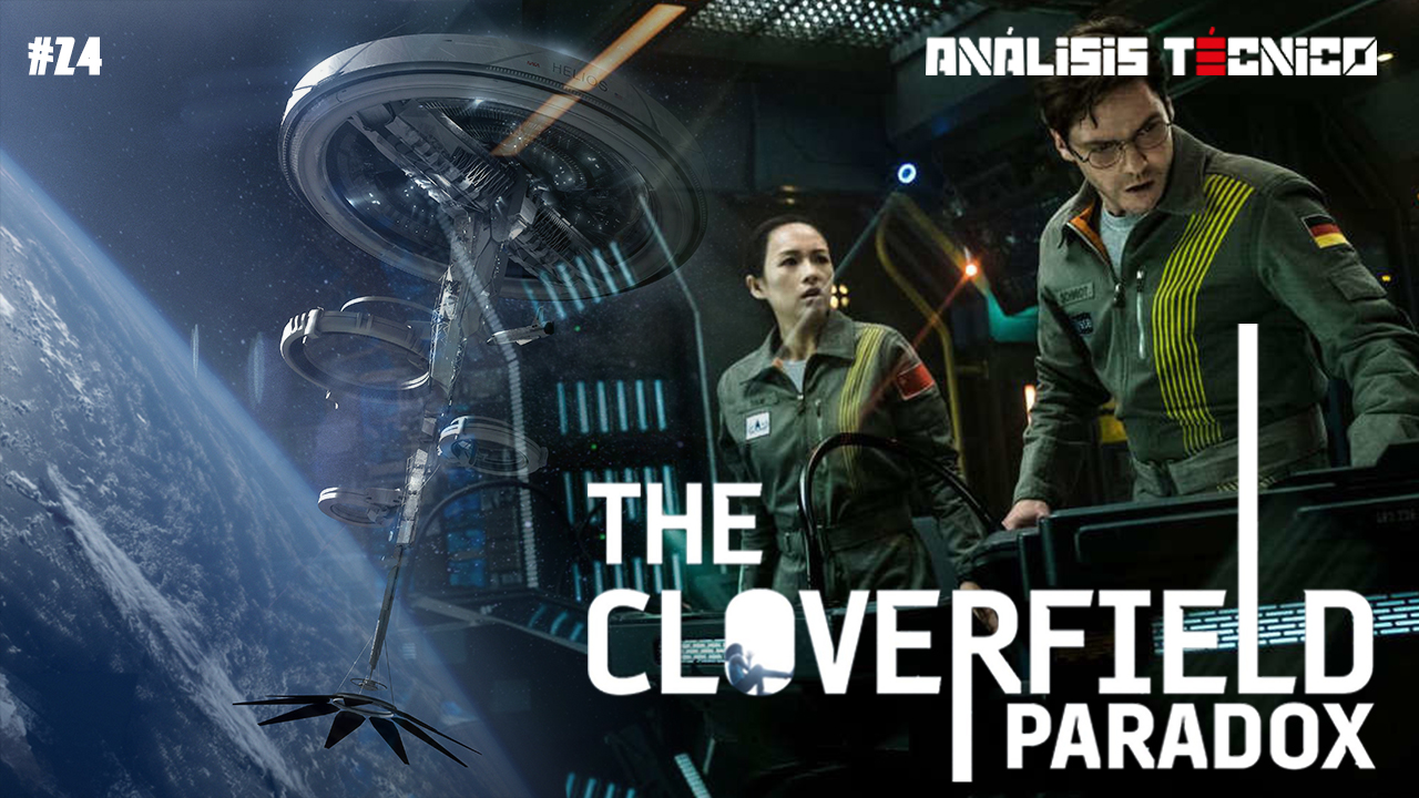 Ciencia ficción espacial y paradojas | Analisis y técnico de Cloverfield Paradox | Análisis técnico | 🎬