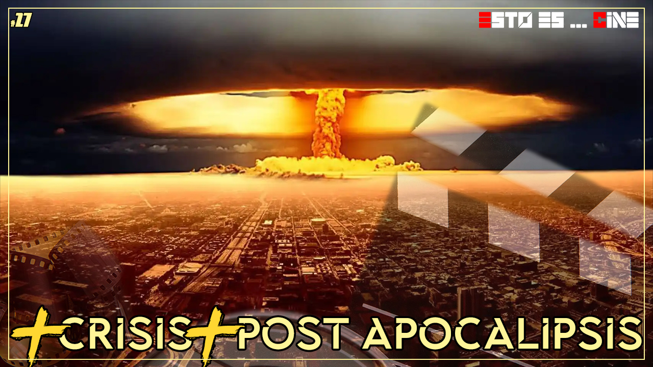 La ciencia ficción post apocalíptica siempre de moda en crisis | reflexiones de cine | 🎥 👈