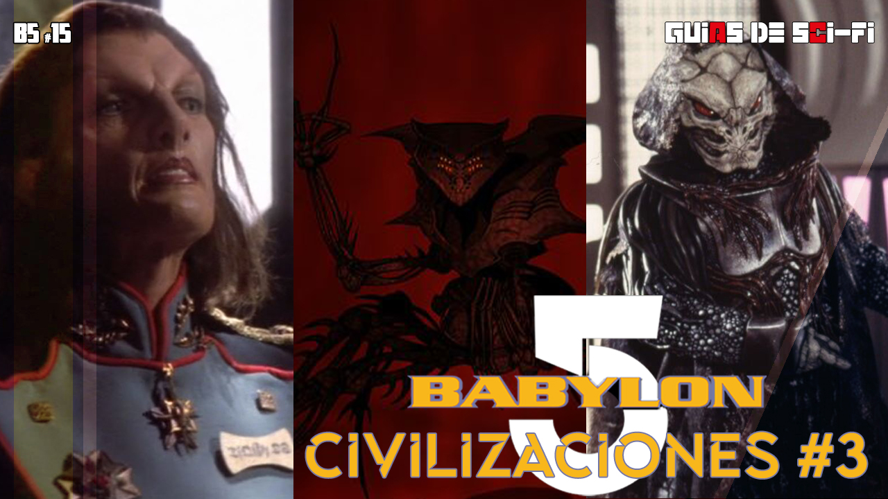 Civilizaciones de Babylon 5 p3 | 🎬
