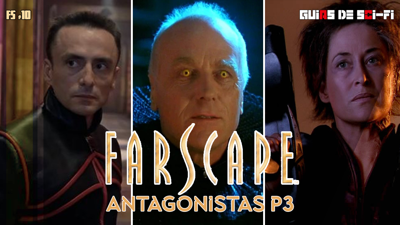 Antagonistas de Farscape p3 | Braca | Maldis | Xalax 🎬