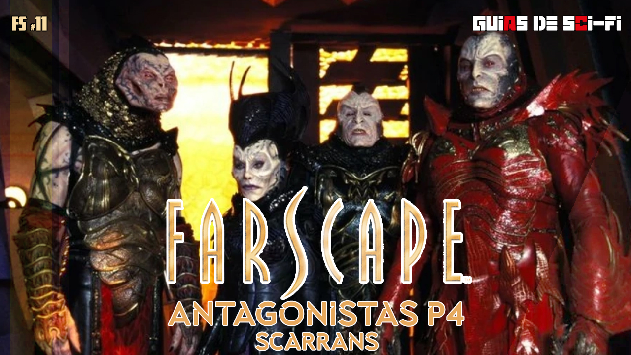 Antagonistas de Farscape p4 | Scarrans | Staleek, Ahkna, Jenek, Pennoch | 🎬