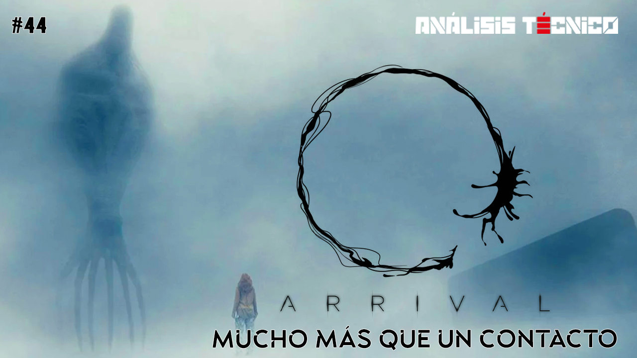 El contacto alienígena que salvó a la humanidad, Arrival explicado | 🎬