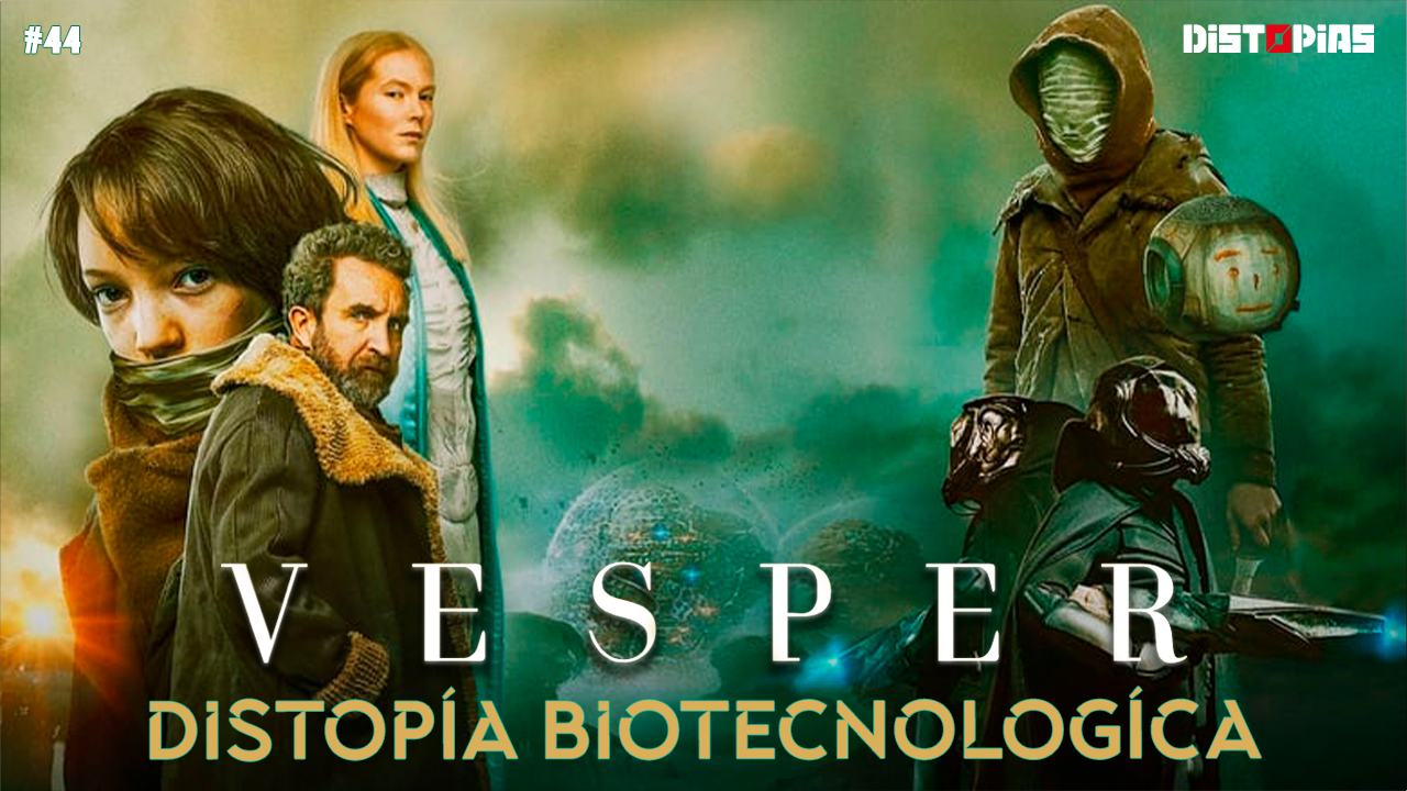 ¡El FUTURO ESTÁ AQUÍ! Vesper y la distopía que podría ser REALIDAD